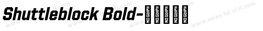 Shuttleblock Bold字体转换